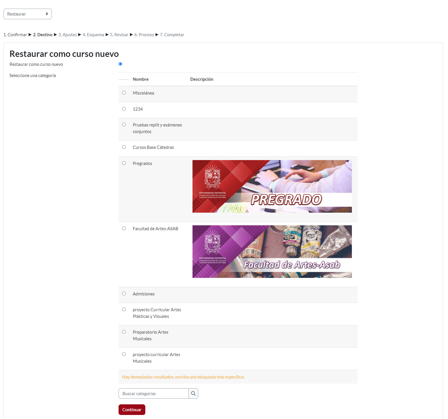 Módulo “Restaurar”, selección de espacio donde se restaurará